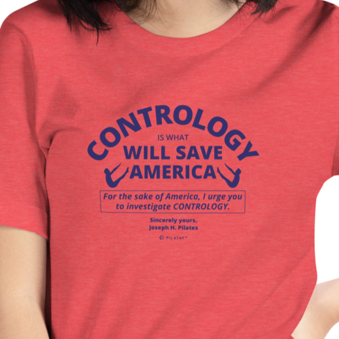 Contrology Will Save America - Pilates Unisex Tee