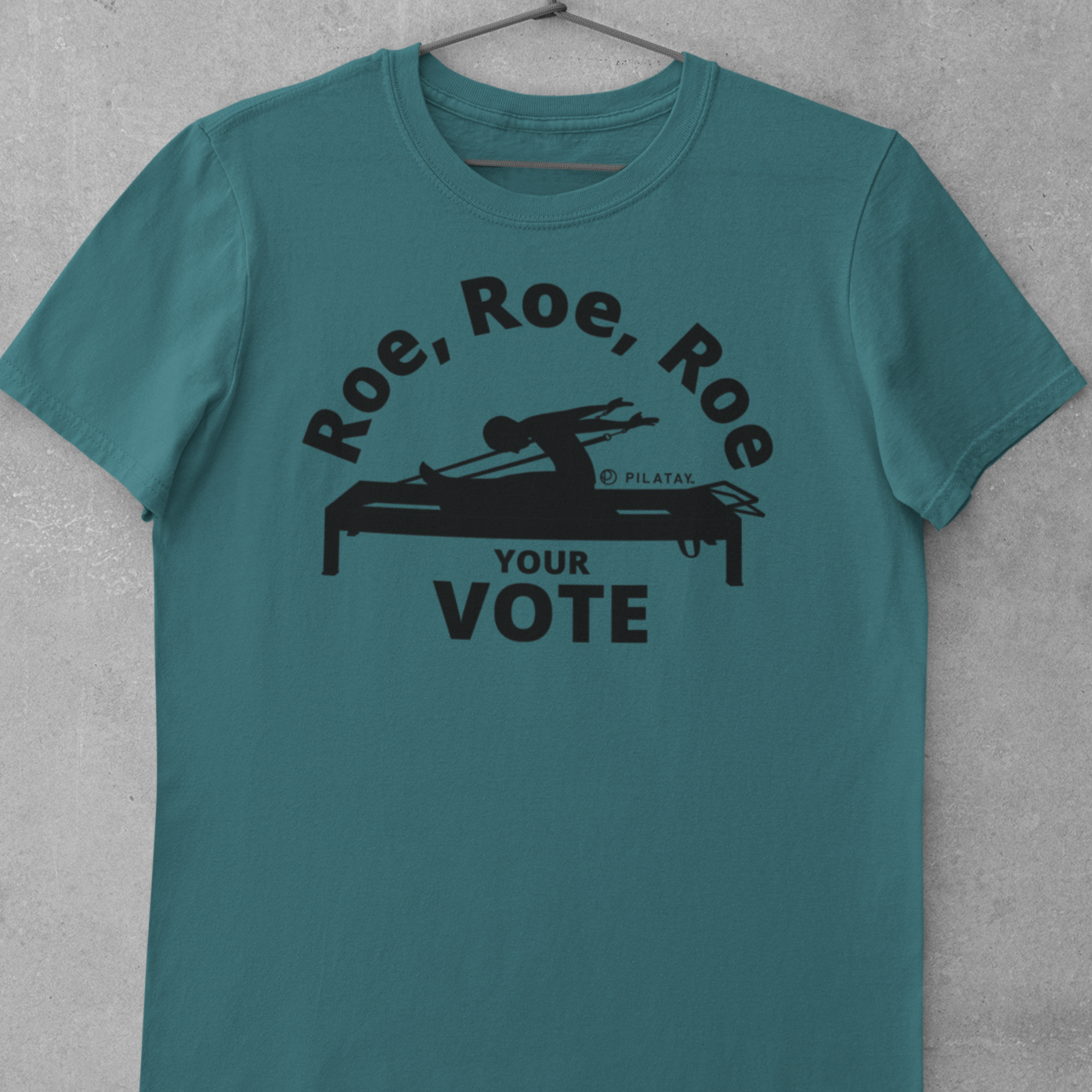 Roe Your Vote Pilates Shirt - Funny Pilates Shirts - Pilates Tees - Pilates Reformer - Pilates Rowing on the Reformer - Pilates Shirt By Pilatay  - Pilates Shirts for men - Gifts for Pilates People - Pilates shirts and tanks