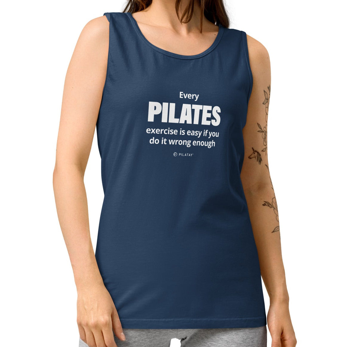 Every Pilates exercises id easy if you do it wrong enough pilates shirt