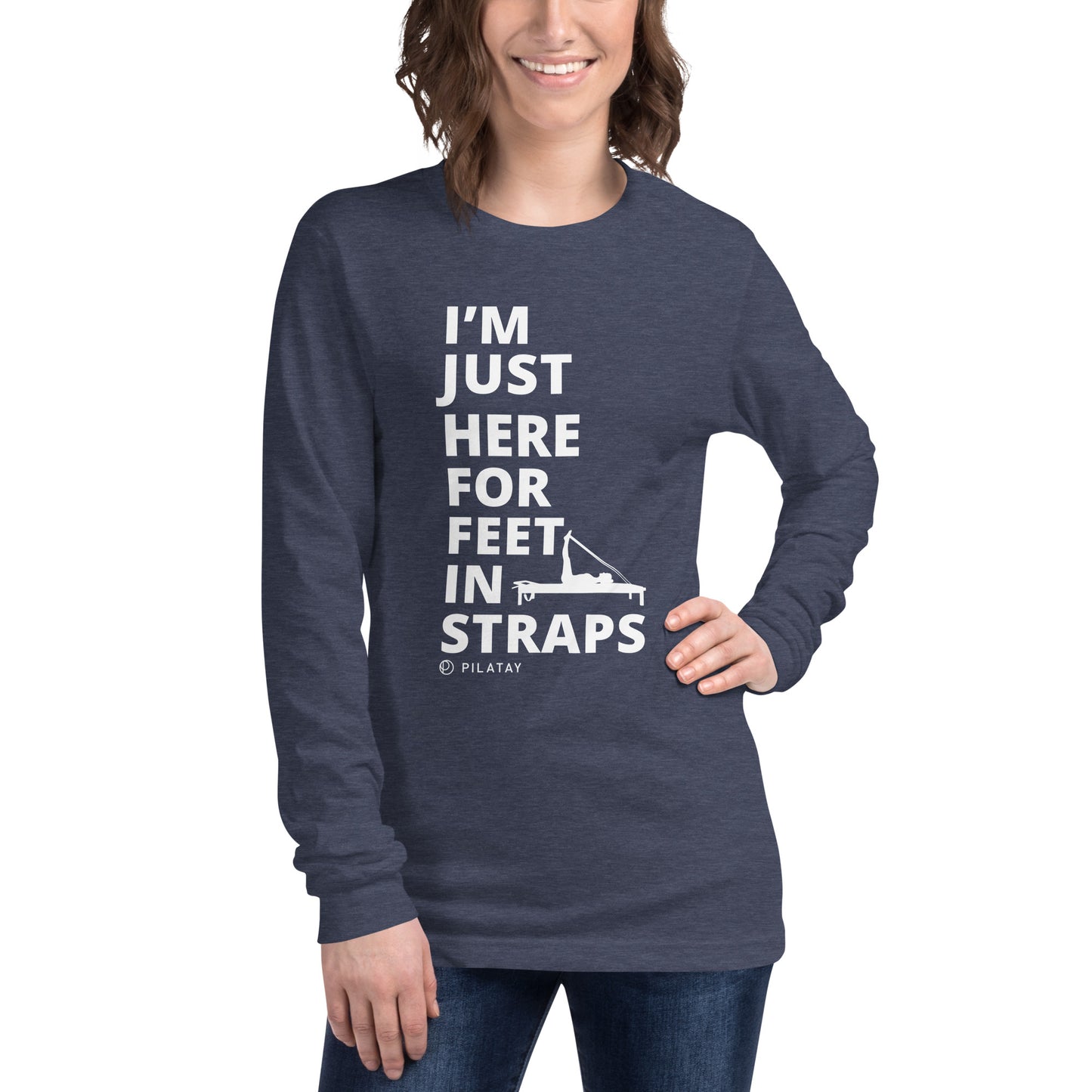 I'm Just Here For Feet In Straps - Unisex Jersey Long Sleeve Tee