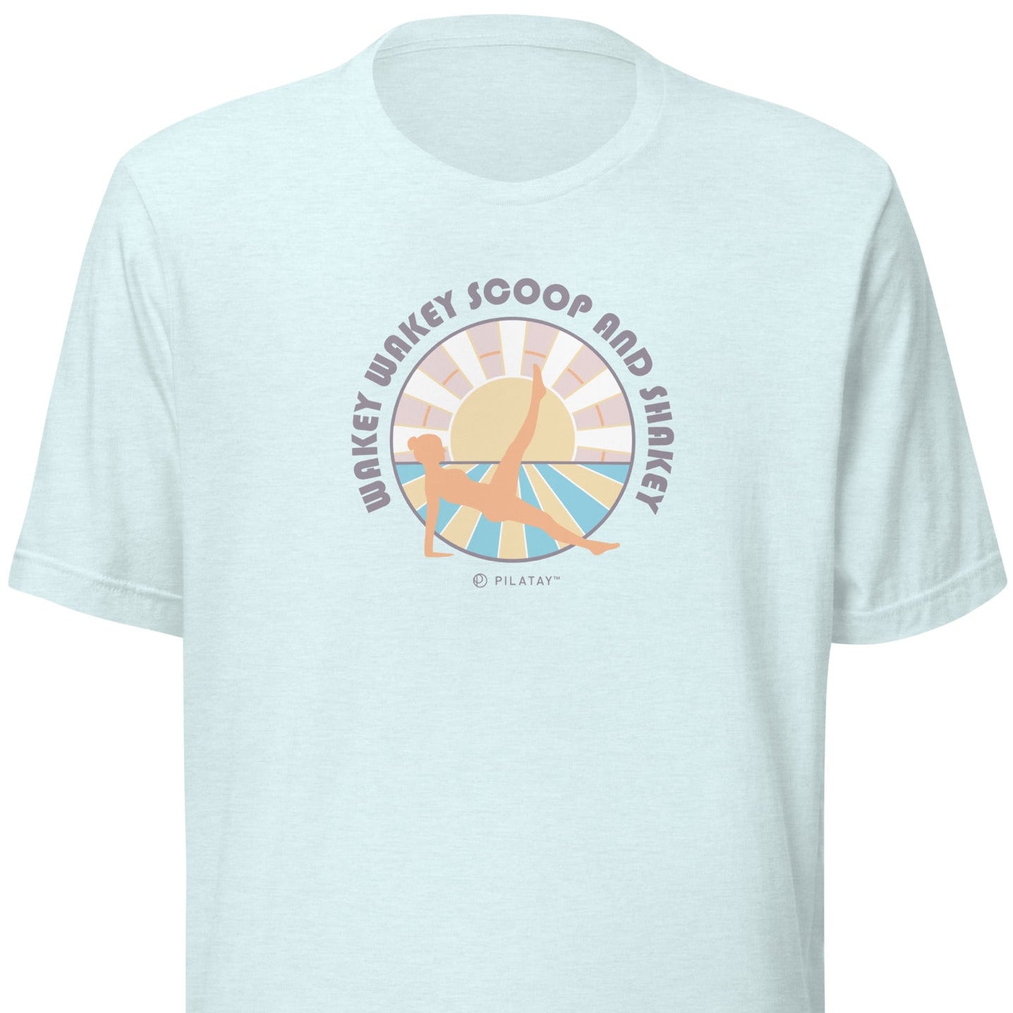 wakey wakey scoop and shakey Pilates Tee