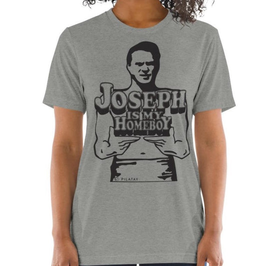 Joseph Is My Homeboy Unisex Ultra Soft T-Shirt