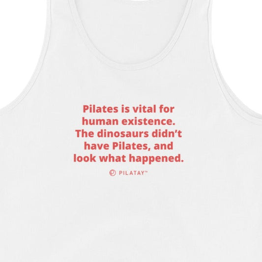 Pilates is vital for human existence. The dinosaurs didn't have Pilates, and look what happened. - Pilates tank top white with red. 
