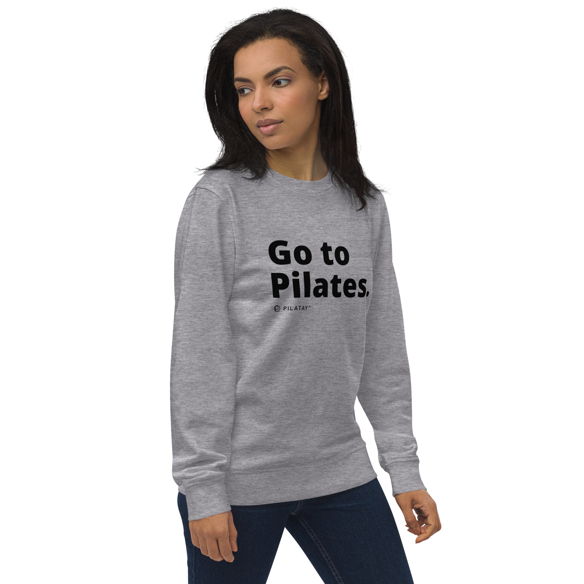 Go To Pilates Unisex Organic Sweatshirt